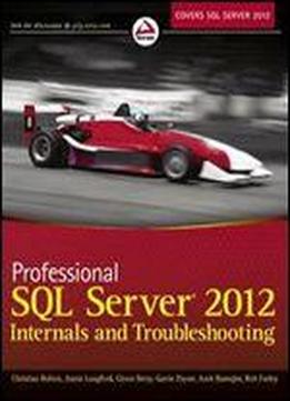 Professional Sql Server 2012 Internals And Troubleshooting