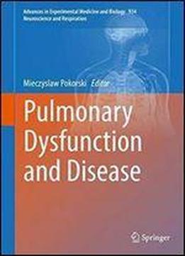Pulmonary Dysfunction And Disease