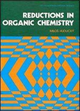 Reductions In Organic Chemistry