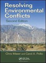 Resolving Environmental Conflicts, Second Edition