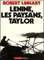 Robert Linhart, 'Lenine,Les Paysans,Taylor'