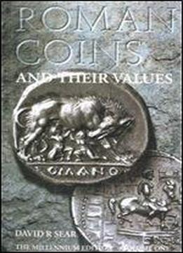 Roman Coins And Their Values, Vol. 1: The Republic And The Twelve Caesars 280 Bc-ad 96