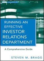 Running An Effective Investor Relations Department: A Comprehensive Guide
