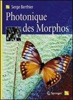 Serge Berthier, 'Photonique Des Morphos'