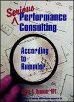 Serious Performance Consulting According To Rummler