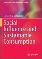 Social Influence And Sustainable Consumption