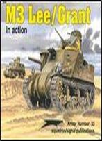 Squadron/Signal Publications Armor 2033: M3 Lee/Grant In Action