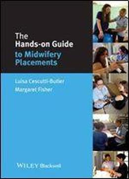 The Hands-on Guide To Midwifery Placements