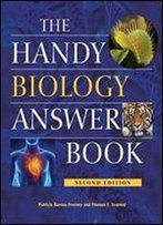 The Handy Biology Answer Book, 2nd Edition