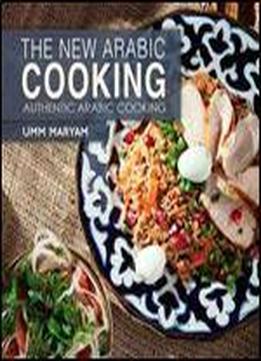 The New Arabic Cooking