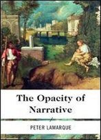 The Opacity Of Narrative