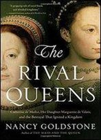 The Rival Queens