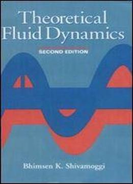 Theoretical Fluid Dynamics, 2 Edition