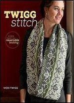 Twigg Stitch: A New Twist On Reversible Knitting
