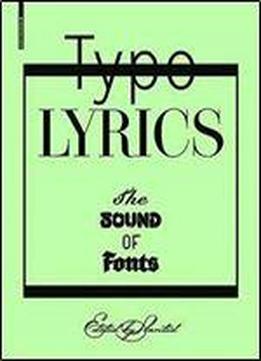 Typolyrics: The Sound Of Fonts