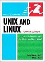 Unix And Linux: Visual Quickstart Guide (4th Edition)