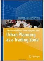 Urban Planning As A Trading Zone