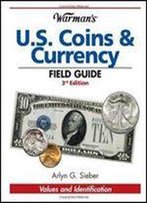 Warman's U.S. Coins & Currency Field Guide