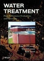 Water Treatment Plant Performance Evaluations And Operations