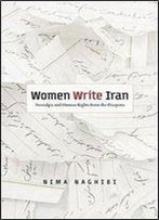 Women Write Iran: Nostalgia And Human Rights From The Diaspora