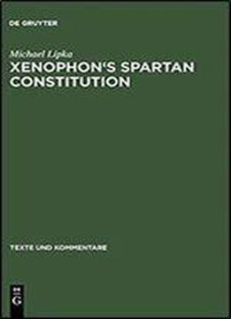 Xenophon's Spartan Constitution: Introduction, Text, Commentary