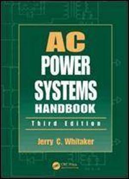 Ac Power Systems Handbook, Third Edition (electronics Handbook Series)