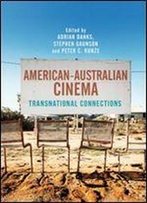 Americanaustralian Cinema: Transnational Connections
