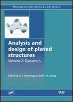 Analysis And Design Of Plated Structures: Volume 2: Dynamics