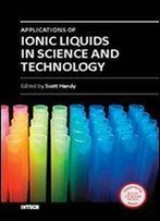 Applications Of Ionic Liquids In Science And Technology