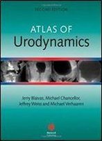 Atlas Of Urodynamics