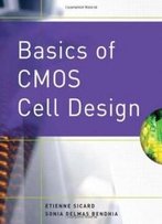 Basics Of Cmos Cell Design (Professional Engineering)