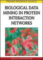 Biological Data Mining In Protein Interaction Networks
