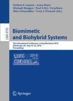 Biomimetic And Biohybrid Systems: 5th International Conference, Living Machines 2016, Edinburgh, Uk, July 19-22, 2016. Proceedings (Lecture Notes In Computer Science)