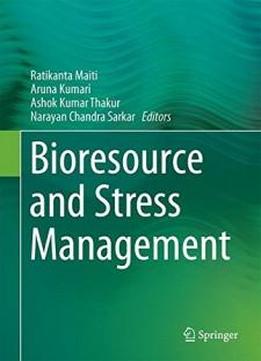 Bioresource And Stress Management