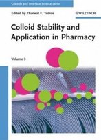 Colloid Stability And Application In Pharmacy: Colloids And Interface Science (Colloids And Interface Science (Vch))