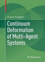 Continuum Deformation Of Multi-Agent Systems