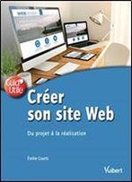 Creation D'Un Site Web : Du Projet A La Realite