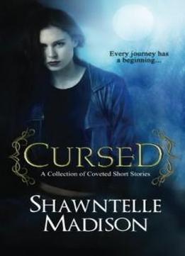 Cursed: A Collection Of Coveted Short Stories