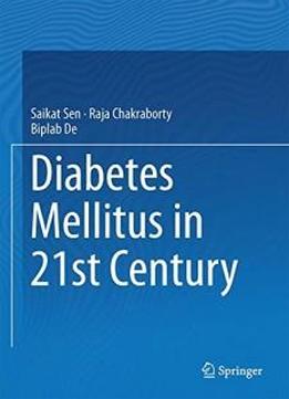 Diabetes Mellitus In 21st Century