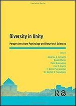 Diversity In Unity: Perspectives From Psychology And Behavioral Sciences: Proceedings Of The Asia-pacific Research In Social Sciences And Humanities, ... Topics In Psychology And Behavioral Sciences
