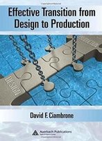 Effective Transition From Design To Production (Series On Resource Management)