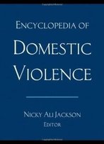 Encyclopedia Of Domestic Violence