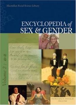Encyclopedia Of Sex & Gender