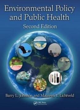 Environmental Policy And Public Health, Second Edition