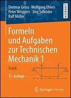 Formeln Und Aufgaben Zur Technischen Mechanik 1: Statik