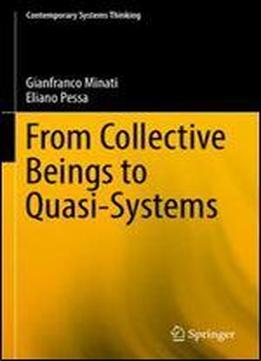 From Collective Beings To Quasi-systems (contemporary Systems Thinking)