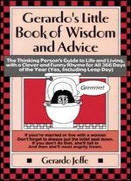 Gerardo's Little Book Of Wisdom And Advice