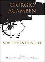 Giorgio Agamben: Sovereignty And Life