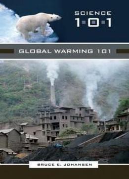 Global Warming 101 (science 101 (greenwood))