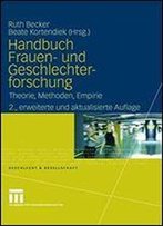 Handbuch Frauen- Und Geschlechterforschung: Theorie, Methoden, Empirie (Geschlecht Und Gesellschaft)